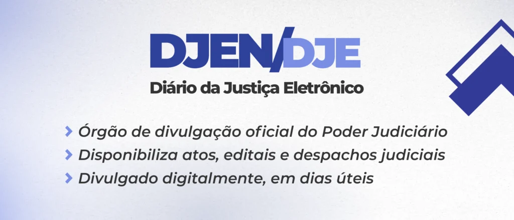 Entenda o papel do DJEN e do DJE na contagem de prazos