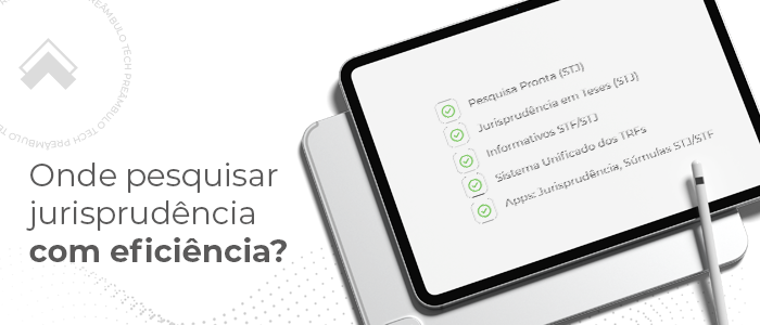 Ferramentas confiáveis para agilizar sua pesquisa jurídica